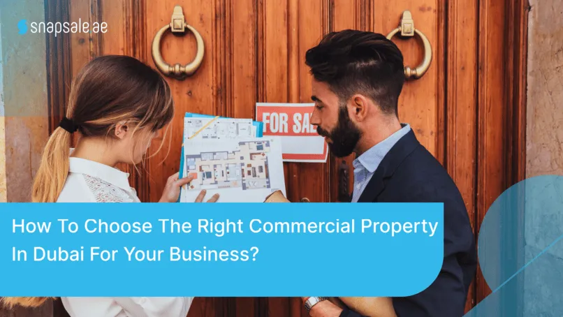 How to Choose the Right Commercial Property in Dubai