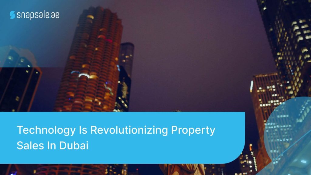 Technology Is Revolutionizing Dubai