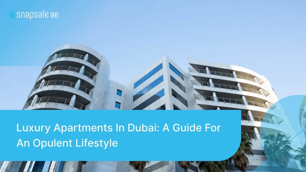 Luxury Apartments in Dubai
