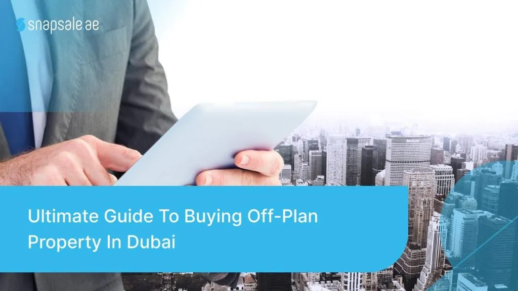 Off-Plan Property in Dubai